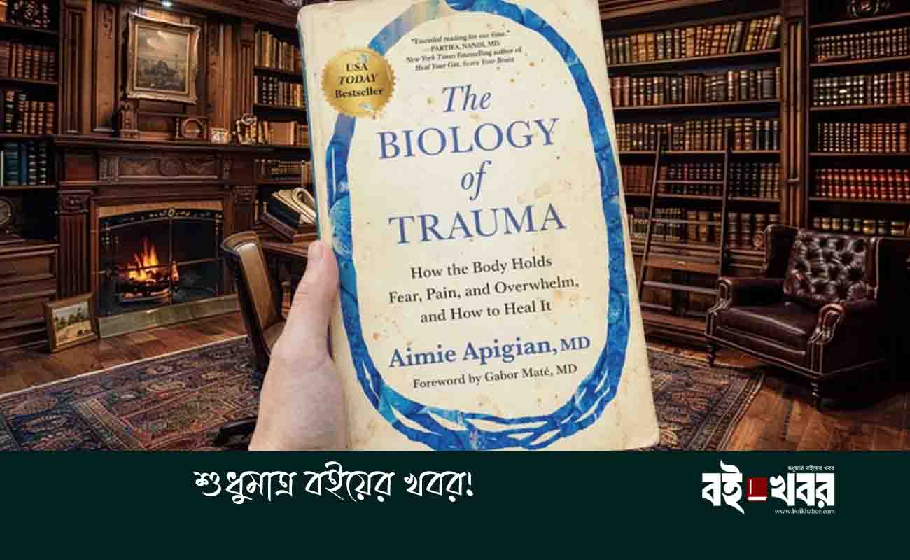 The biology of trauma boi khabor